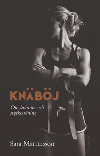 Knbj : om kvinnor och styrketrning