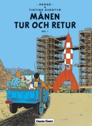Tintin 16 : Mnen Tur Och Retur. Del 1