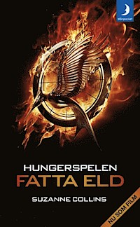 Hungerspelen - Fatta eld (del 2)