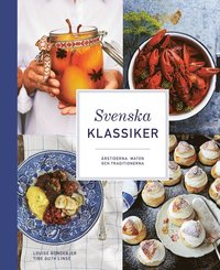 Svenska klassiker : rstiderna, maten och traditionerna