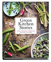 Green kitchen stories : lckra vegetariska vardagsrecept