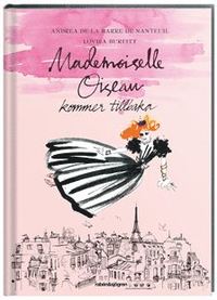Mademoiselle Oiseau kommer tillbaka