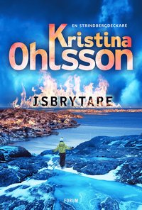 Isbrytare-Strindbergserien (del 2)