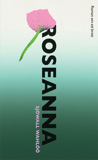 Roseanna : roman om ett brott