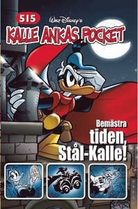 Kalle Ankas Pocket 515: Bemstra tiden, Stl-Kalle!