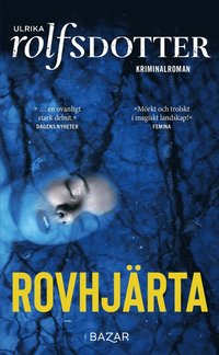 Rovhjärta-Annie Ljung-serien (del 1)