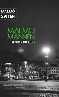 Malmömannen-Malmösviten (del 2)