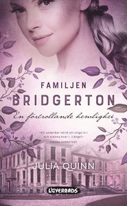 En förtrollande hemlighet-Familjen Bridgerton (del 3)